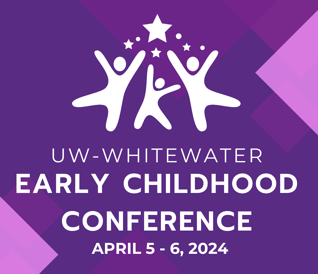 Registration Open for the UWWhitewater Early Childhood Conference